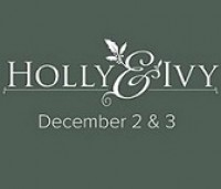 Holly & Ivy - Dec. 2 & 3