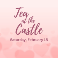 February High Tea at the Castle - SOLD OUT!